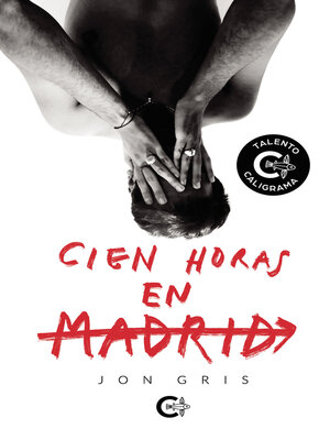cover image of Cien horas en Madrid